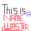 NameWasterplz's avatar