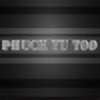 PhuckYuToo's avatar