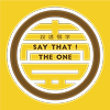 Say-that-the-one's avatar