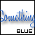 something--blue's avatar