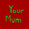 your-mum's avatar