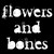 :iconflowers-and-bones: