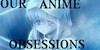 Our-Anime-Obsessions's avatar