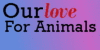 Our-Love-For-Animals's avatar