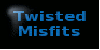 :icontwisted-misfits: