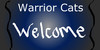 :iconwarriorcatswelcome: