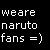 WeAreNarutoFans :iconwearenarutofans: